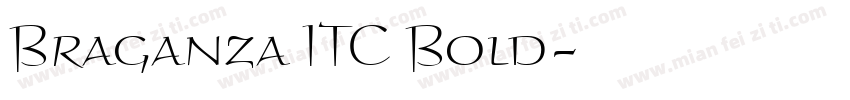 Braganza ITC Bold字体转换